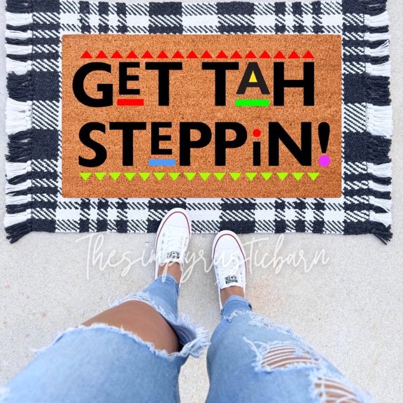 The Simply Rustic Barn - Get Tah Steppin Doormat