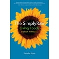 thumbnail image 1 of Pre-Owned The SimplyRaw Living Foods Detox Manual (Paperback) 1551522500 9781551522500, 1 of 1