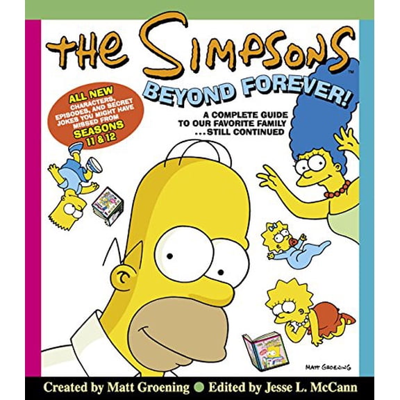 Pre-Owned The Simpsons Beyond Forever!: A Complete Guide to Our Favorite Family...Still Continued (Paperback) 0060505923 9780060505929