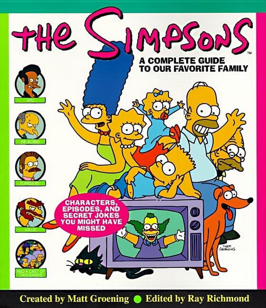 MATT GROENING The Simpsons: A Complete Guide to Our Favorite Family, (Paperback)