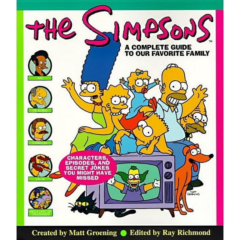 The Simpsons: A Complete Guide to Our Favorite Family, (Paperback
