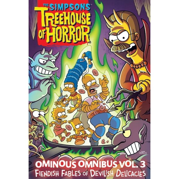 Pre-Owned The Simpsons Treehouse of Horror: The Simpsons Treehouse of Horror Ominous Omnibus Vol. 3 : Fiendish Fables of Devilish Delicacies (Series #3) (Hardcover)