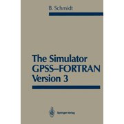 The Simulator Gpss-FORTRAN Version 3, Paperback