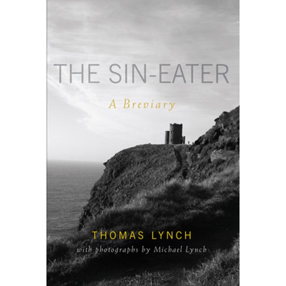 Pre-Owned The Sin-Eater: A Breviary (Hardcover) 1557258724 9781557258724