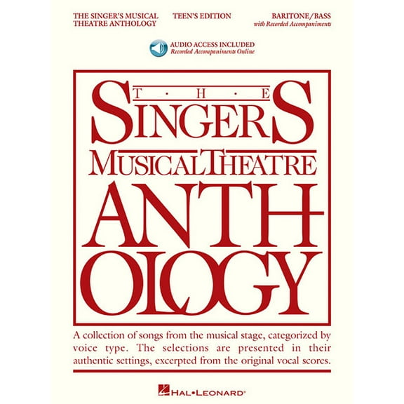 Singers Musical Theater Anthology: Teen& The Singer's Musical Theatre Anthology - Teen's Edition Baritone/Bass Book with Online Audio, (Paperback)