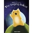 thumbnail image 1 of The Singing Bobcat, (Hardcover), 1 of 1