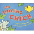 thumbnail image 1 of Pre-Owned The Singing Chick (Hardcover) 0805052550 9780805052558, 1 of 1