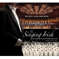 thumbnail image 1 of The Singing Irish: A History of the Notre Dame Glee Club, (Hardcover), 1 of 1