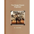thumbnail image 1 of The Single Parent Organizer (Paperback), (Paperback), 1 of 1
