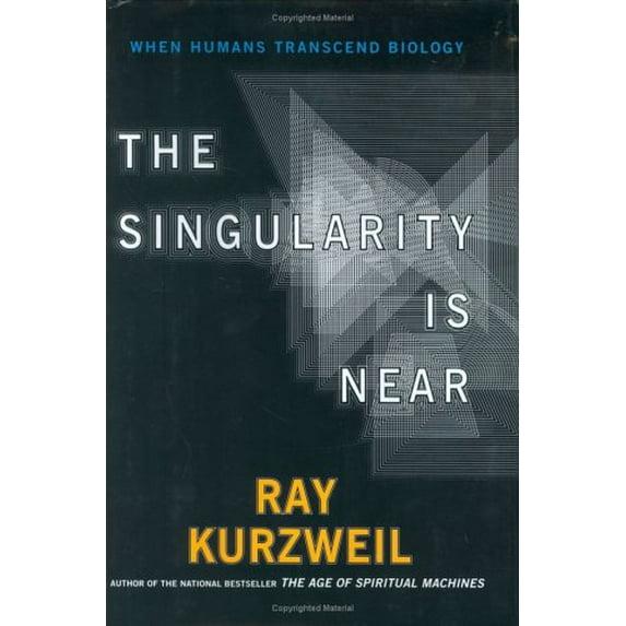 Pre-Owned The Singularity Is Near: When Humans Transcend Biology (Hardcover) 0670033847 9780670033843