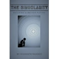 thumbnail image 1 of The Singularity: Building a Better Future, (Paperback), 1 of 1