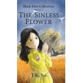 thumbnail image 1 of The Sinless Flower: Black Dust Collections Volume 1, (Hardcover), 1 of 1