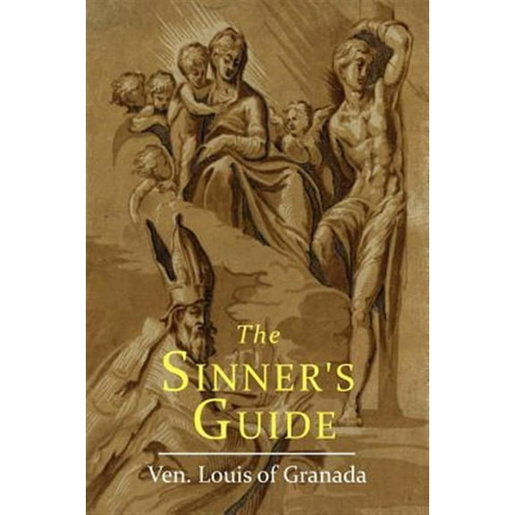 Pre-Owned The Sinner's Guide (Paperback) 1614279500 9781614279501