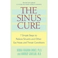 thumbnail image 1 of Pre-Owned The Sinus Cure: 7 Simple Steps to Relieve Sinusitis and Other Ear, Nose, and Throat Conditions (Paperback) 0345439716 9780345439710, 1 of 1