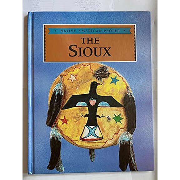 Pre-Owned The Sioux Indian Tribes of America Library Binding Barbara A. Brooks