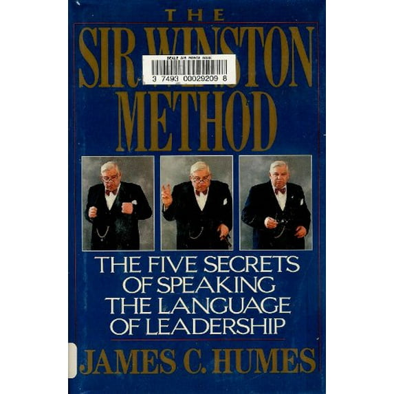 Pre-Owned The Sir Winston Method: The Five Secrets of Speaking the Language of Leadership Paperback