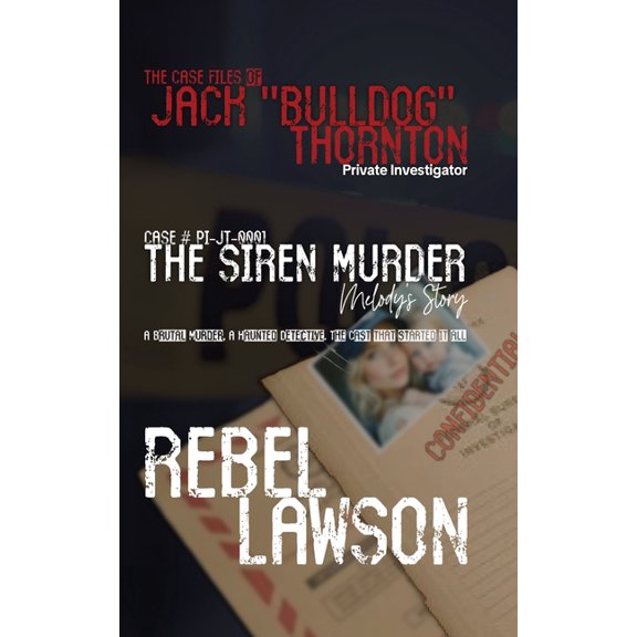 The Siren Murder: A Brutal Murder, A haunted Detective and the case that started it all., (Paperback)