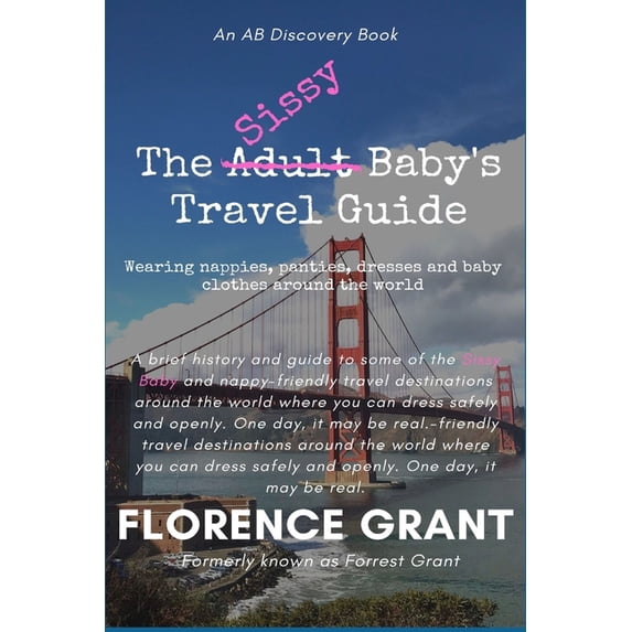 The Sissy Baby's Travel Guide, (Paperback)