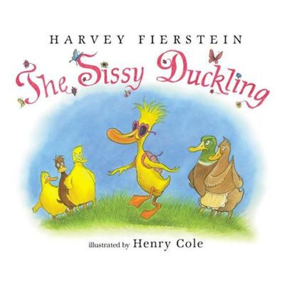 Pre-Owned The Sissy Duckling (Hardcover) 0689835663 9780689835667