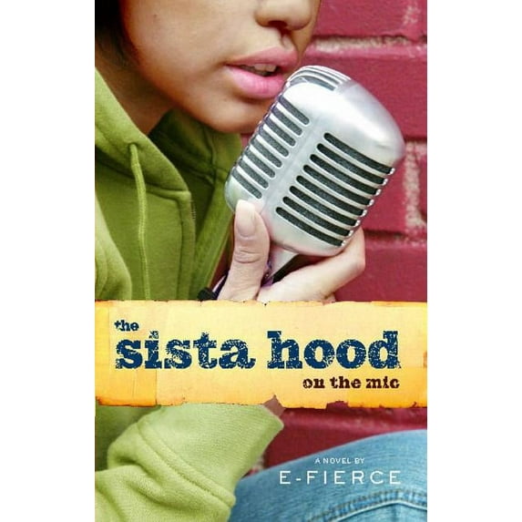 The Sista Hood: On the MIC, (Paperback)