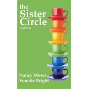 Sister Circle The Sister Circle, Book 1, Hardcover