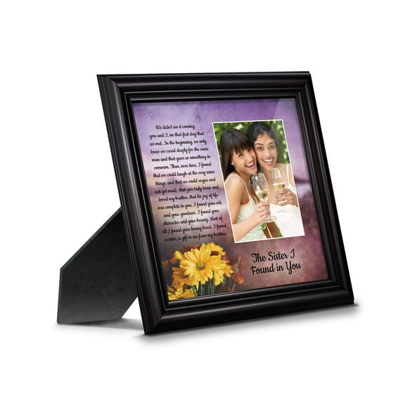 The Sister I Found In You, Gift for Sister In Lawâ€™s Birthday or Christmas, Sister of the Bride or Groom Wedding Day Gift, Framed Poem, 6445B