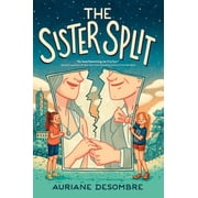 The Sister Split, Hardcover