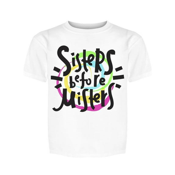 The Sisters Before Misters Tee Girl's -Image by Shutterstock Girl's T-shirt