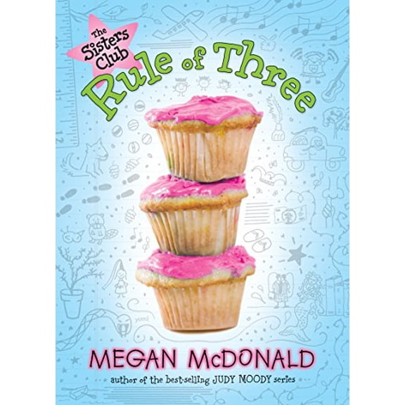 Pre-Owned The Sisters Club: Rule of Three (Hardcover) 0763641537 9780763641535