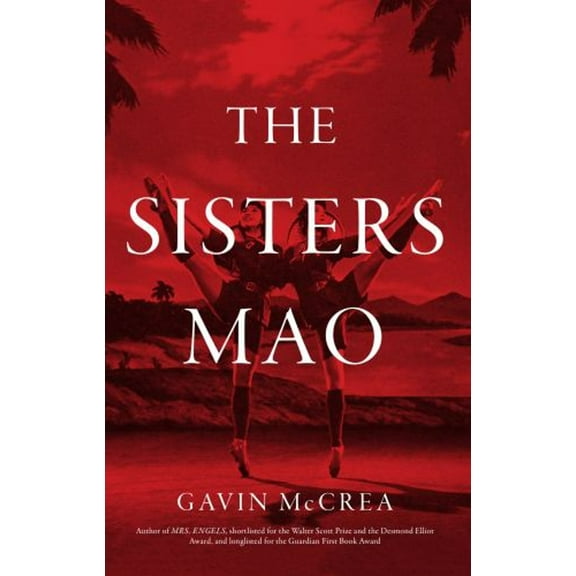 Pre-Owned The Sisters Mao (Hardcover) 1950354792 9781950354795