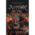 thumbnail image 1 of Pre-Owned The Sisters Solstice: Autumn of the Grimoire: Book One (Paperback) by J L Vampa, 1 of 1