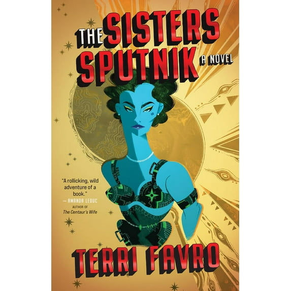 The Sisters Sputnik : A Novel (Paperback)