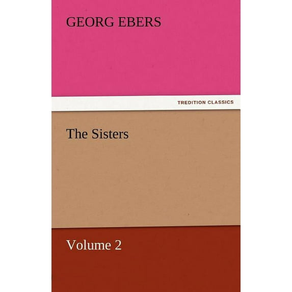 The Sisters - Volume 2