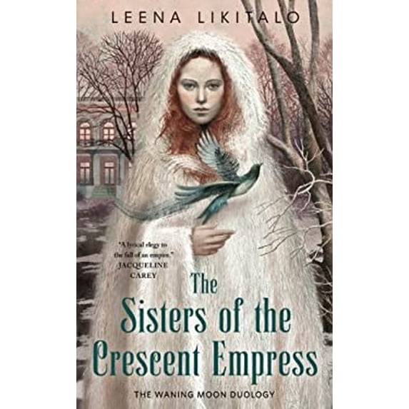 Pre-Owned The Sisters of the Crescent Empress (Paperback) 0765395452 9780765395450