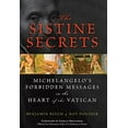 thumbnail image 1 of Pre-Owned The Sistine Secrets: Michelangelo's Forbidden Messages in the Heart of the Vatican (Hardcover) 0061469041 9780061469046, 1 of 1