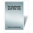 thumbnail image 1 of The Situationists and the City (Paperback), 1 of 1