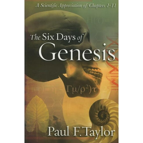 The Six Days of Genesis, (Paperback)