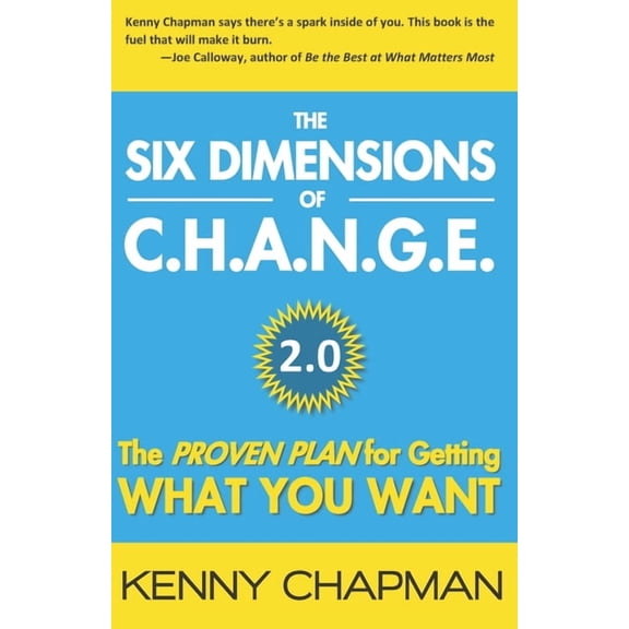 The Six Dimensions of C.H.A.N.G.E. 2.0, (Paperback)