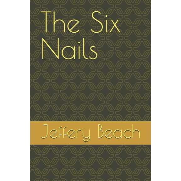 The Six Nails, (Paperback)