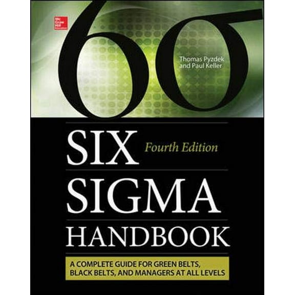 Pre-Owned The Six Sigma Handbook (Hardcover) by Thomas Pyzdek, Paul A Keller