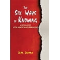thumbnail image 1 of The Six Ways of KnowingA Critical Study of the Advaita Theory of Knowledge, 1 of 1