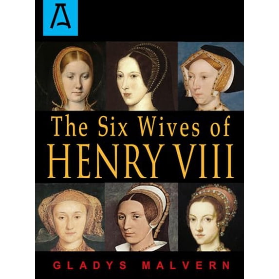 Pre-Owned The Six Wives of Henry VIII (Paperback) 1504030214 9781504030212
