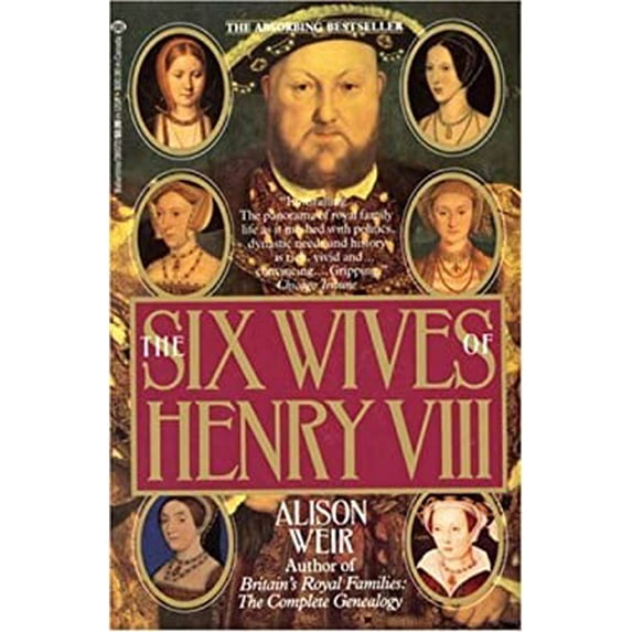 Pre-Owned The Six Wives of Henry VIII (Paperback) 034538072X 9780345380722