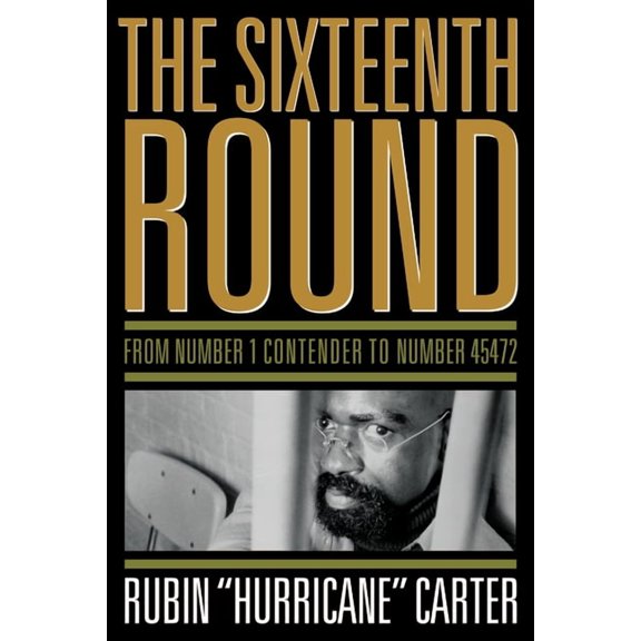 The Sixteenth Round : From Number 1 Contender to Number 45472 (Paperback)