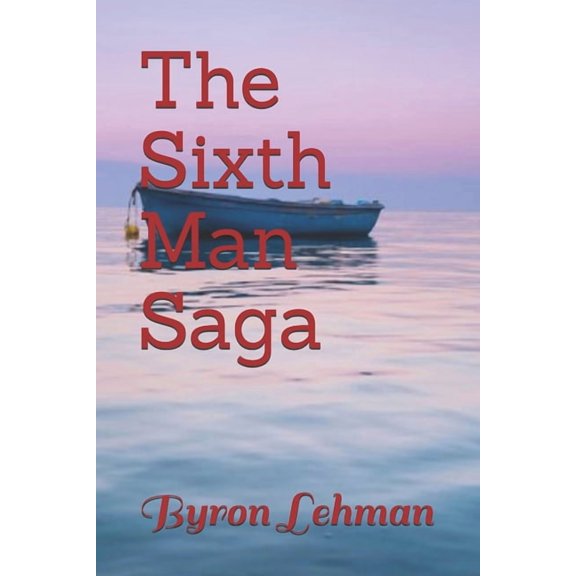 The Sixth Man Saga, (Paperback)