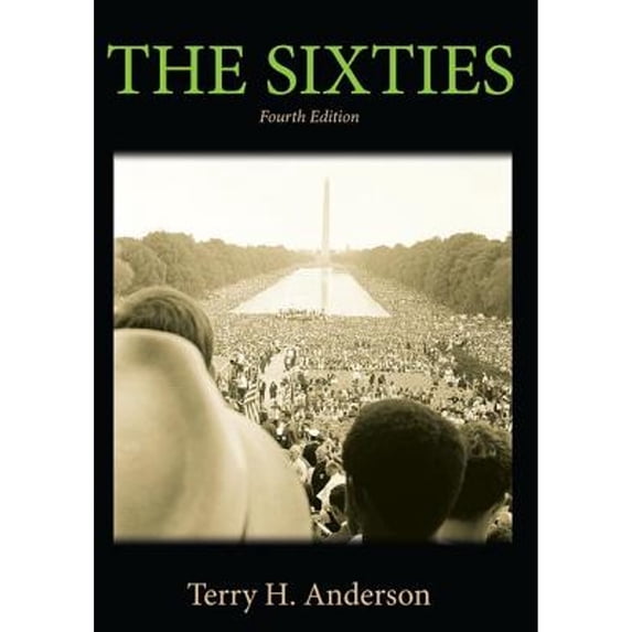 Pre-Owned The Sixties (4th Edition) (Paperback) 0205744281 9780205744282