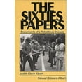 thumbnail image 1 of The Sixties Papers: Documents of a Rebellious Decade, (Paperback), 1 of 1