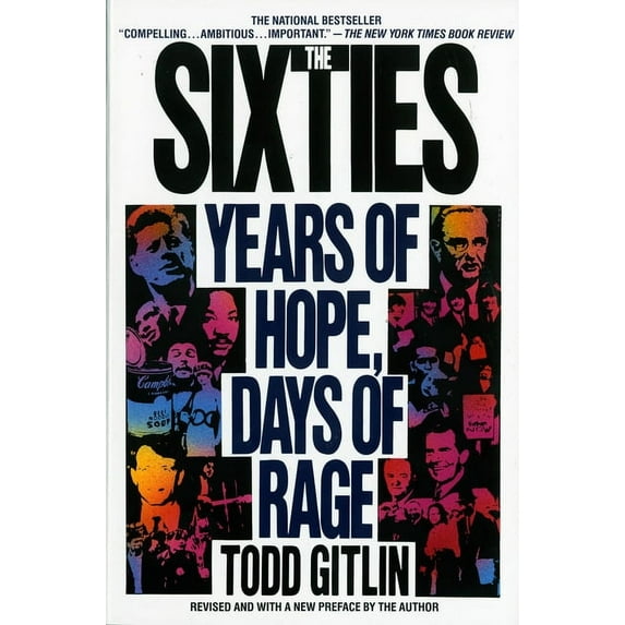 The Sixties: Years of Hope, Days of Rage, (Paperback)