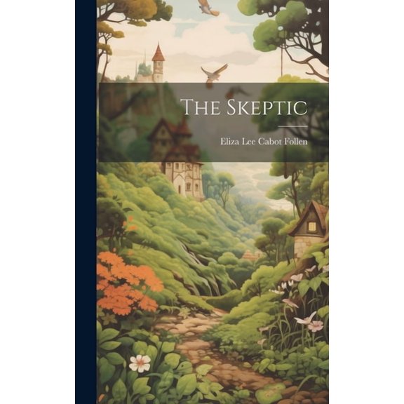 The Skeptic, (Hardcover)