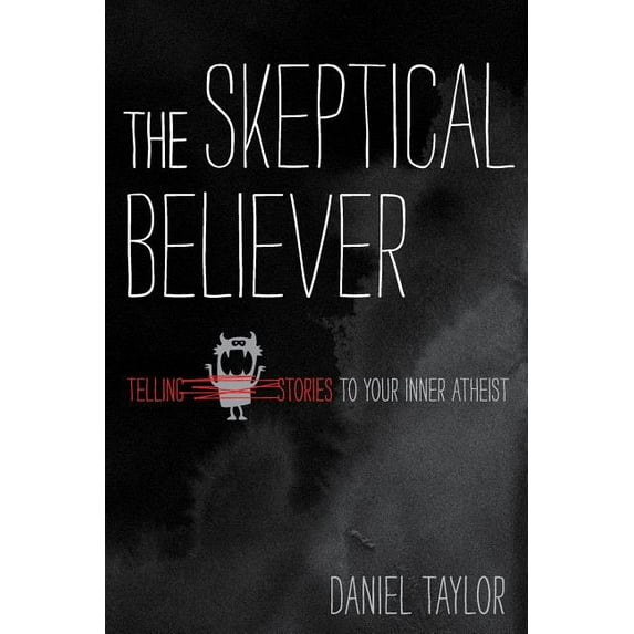 The Skeptical Believer (Paperback)